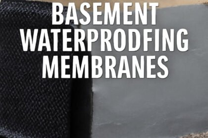 Discover the Top Basement Waterproofing Membranes on the Market